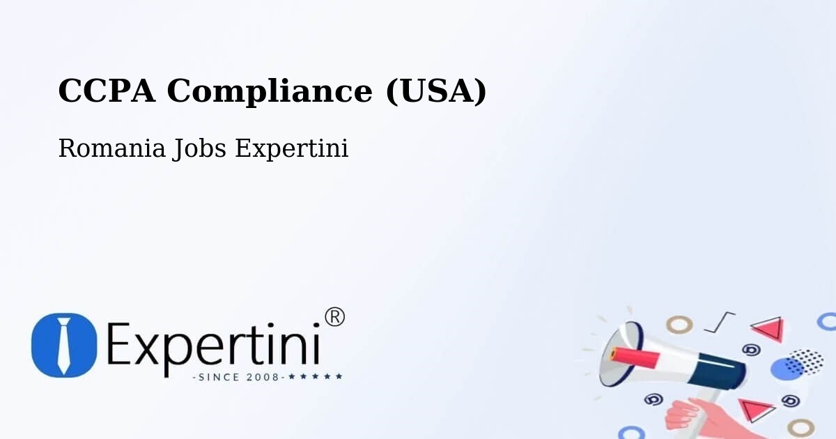 CCPA Privacy Rights & Compliance Notice – Chețani - Romania Jobs Expertini