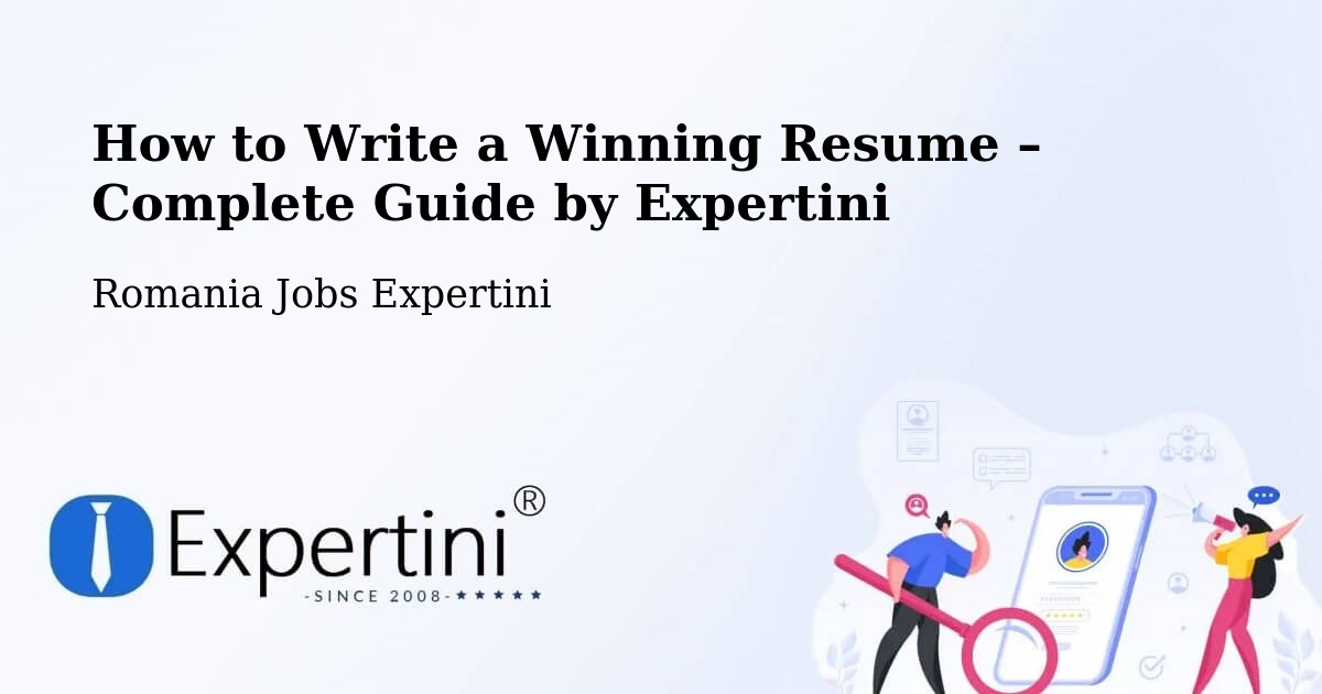 Resume Writing Guide for Job Seekers – Chețani - Chețani, Romania Jobs Expertini