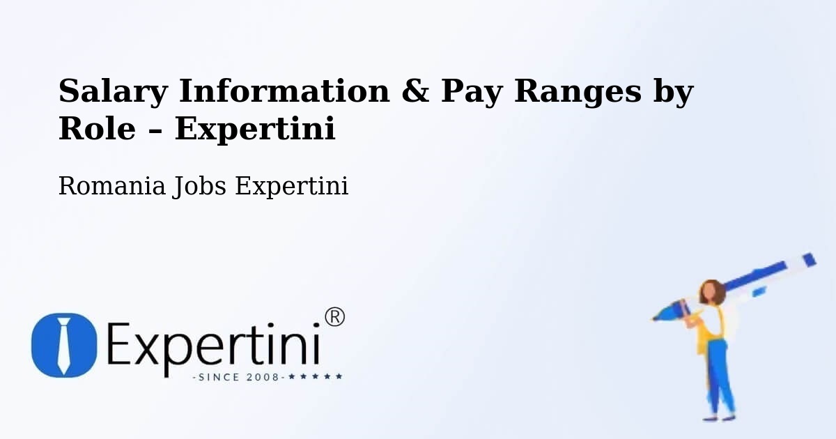 Salary Information & Pay Ranges – Chețani - Chețani, Romania Jobs Expertini